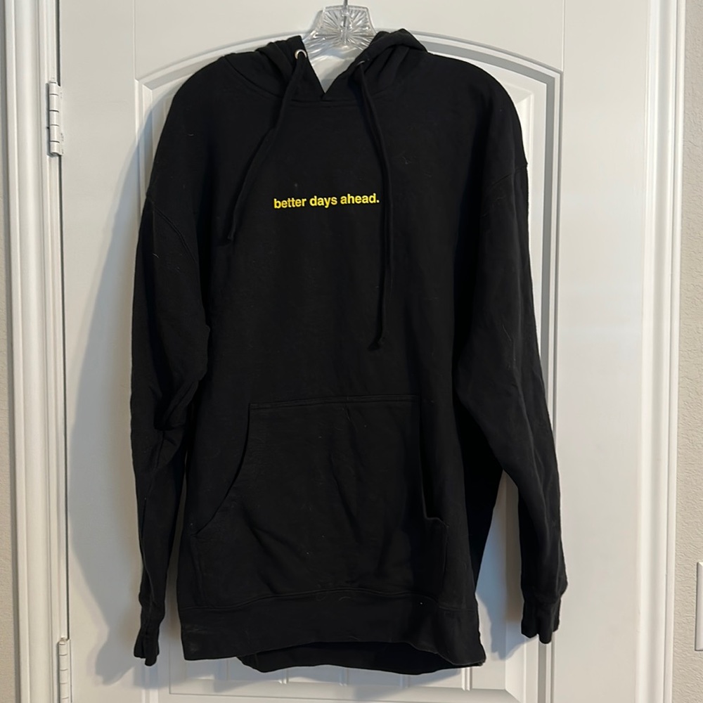 Better Days Ahead Hoodie - Large